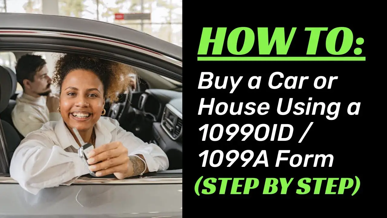 How To Buy A Car With A 1099a Form