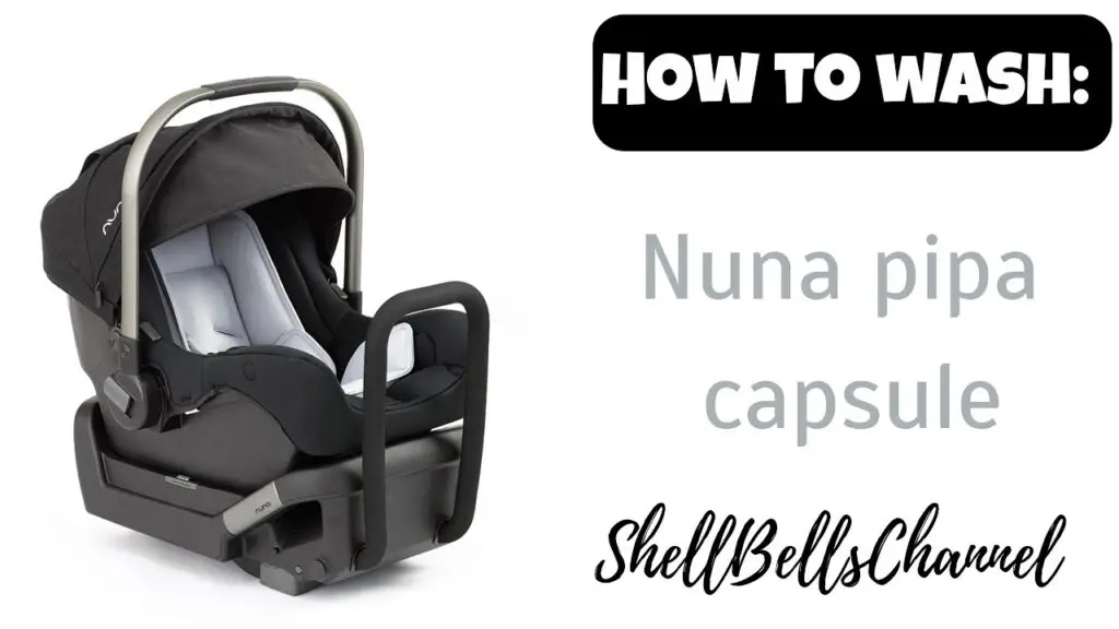 how to clean nuna pipa car seat